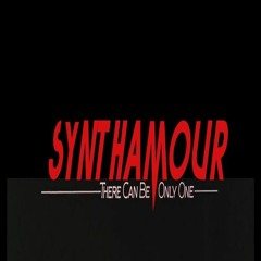 SYNTHAMOUR "there can be only one"