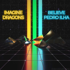 I. D., Weslley Chagas & Junior Senna - Believe (Pedro Ilha Mashup)