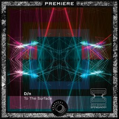 PREMIERE:  D/n - Level 2 [SPZMGND01]