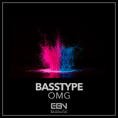 Basstype - OMG