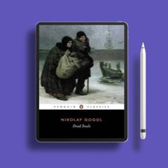 Dead Souls by Nikolai Gogol. Costless Read [PDF]
