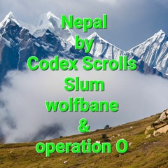 Nepal by Codex Scrolls,  Arka, Wolfbane and Operation O