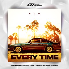 Every Time (Anton Pavlovsky Remix)