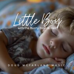 Little Boy with the Bushy Blonde Hair