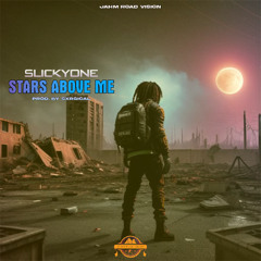 SLICKYONE - STARS ABOVE ME -  Prod.by Sxrgical (Jahm Road Music) 2025 (Master mp3)
