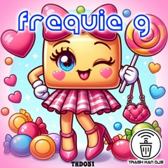 TrashKan Djs - Frequie G "ELEKTRO"