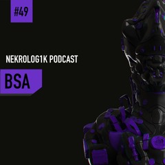 Nekrolog1k Podcast #49 By BSA