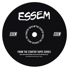 Essem - Starter Tapes #3 [Tech House, Dance Classics, Deep House]