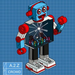 A.2.Z - CROWD