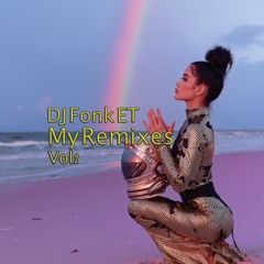 Fonk ET The Remixes  Vol 2