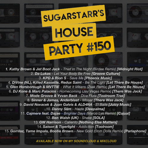 Sugarstarr's House Party #150