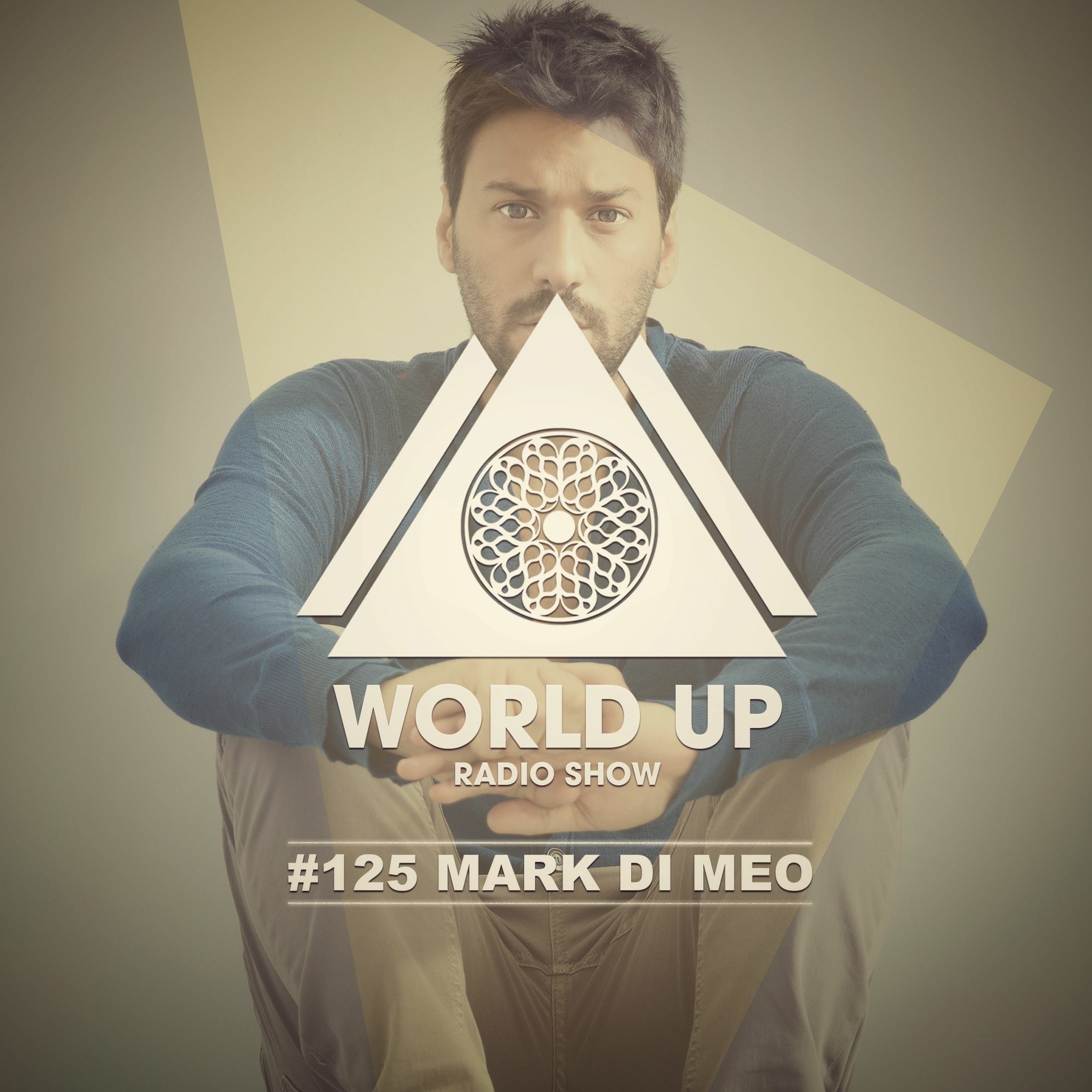Mark Di Meo - World Up Radio Show #125 episode artwork