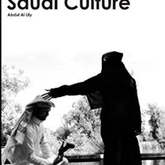download EBOOK 📙 The Bro Code of Saudi Culture: Describing the Saudi from Head to To