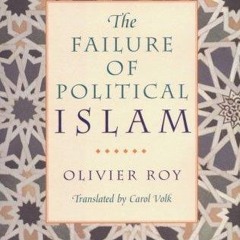 ⚡Audiobook🔥 The Failure of Political Islam
