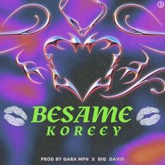 KOREEY - BESAME