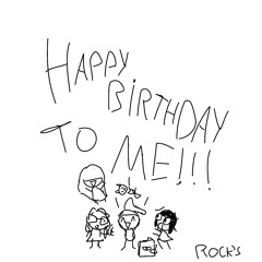 Happy birthday to me.