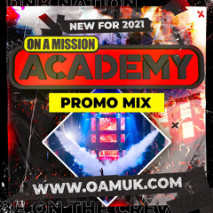 On a mission academy promo mix 2021 - Southampton