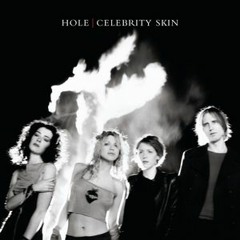 Hole - Celebrity Skin(full album)