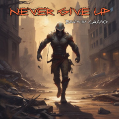 Never give up