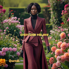 Every Look You Give