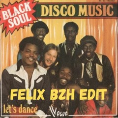 Lets Dance  (FELIX BZH Edit)