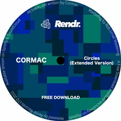 FREE DOWNLOAD : CORMAC - Circles (Extended Version)