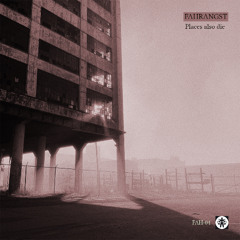 Fahrangst - Places also die (Free download) (+ video in description)