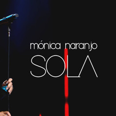 Mónica Naranjo - Sola (Maynor Love Remix) Free - Gratis