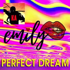 Perfect Dream (KA Sleepwalker Remix)
