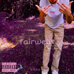 fairwell (prod. nono x hoops x hiddie)