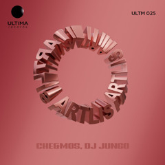 Che&Mos, DJ JunGo - ARTLIS [ULTIMA]