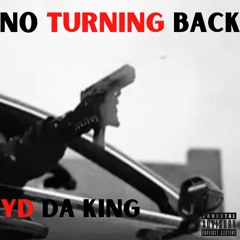 No Turnin back