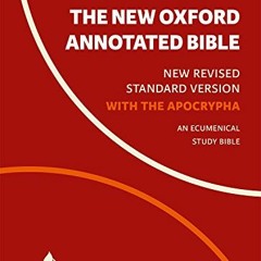 [GET] EBOOK 💑 The New Oxford Annotated Bible with Apocrypha: New Revised Standard Ve