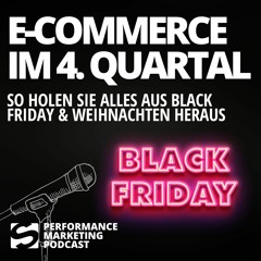#016 | Tipps für: Black Friday, Cyberweek und Weihnachten | Smarketer Performance Marketing Podcast
