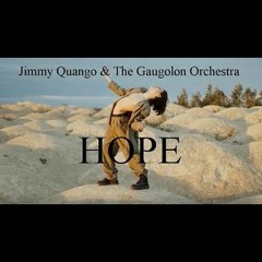 Hope (Collaborative composition w. Jimmy Quango)