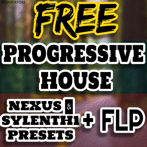 Beshockfore - Free FLP Progressive House Drop + Sylenth1 & Nexus Presets