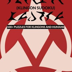 KINDLE Klingon Sudoku: 100+ Puzzles for Klingons and Humans