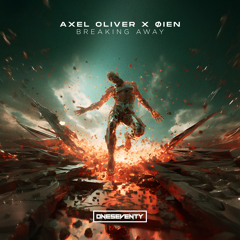 Axel Oliver & Øien - Breaking Away