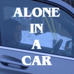 Alone In A Car