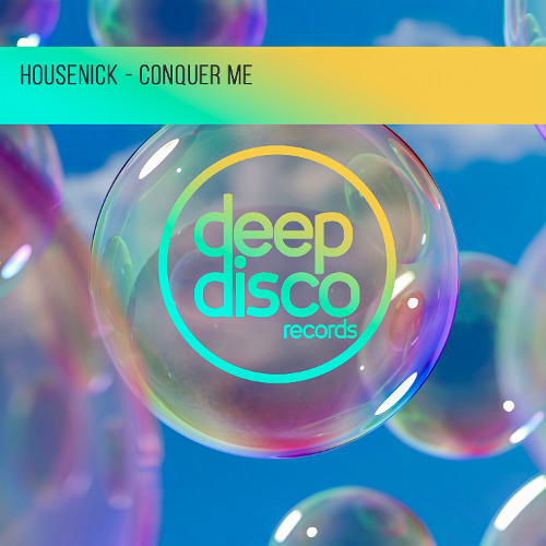 Housenick - Conquer Me