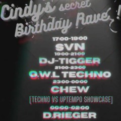 CHEW-CINDY´S BDAY RAVE SET 18.03.2023