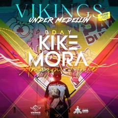 VIKINGS UNDER MEDELLIN MAY / 2025 (BDAY KIKE MORA)