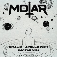 SMAL B - APOLLO (VIP) (MOTAR VIP) (FREE DL) 🪐