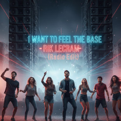 I Want to feel the base (Kevin de Vries Style - Radio Edit)