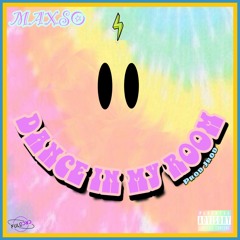 Dance In my Room (prod JROD)