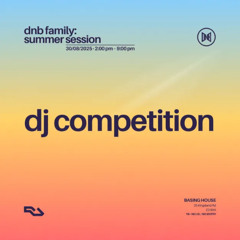 Summer Sessions DNB Family @Nathanessex Entry