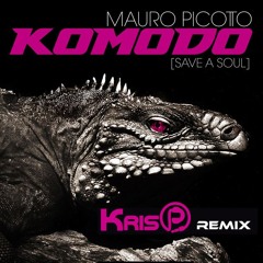 Mauro Picotto - Komodo (KrisP Remix)