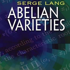 ❤PDF⚡ Abelian Varieties (Dover Books on Mathematics)