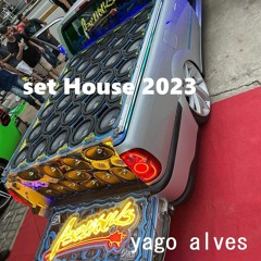 Set House 2023  Yago alves