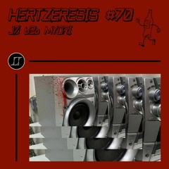 Hertzeresis #70 - Jø B2B Myori (Le 33e temps)